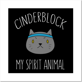 Cinderblock the Cat My Spirit Animal Posters and Art
